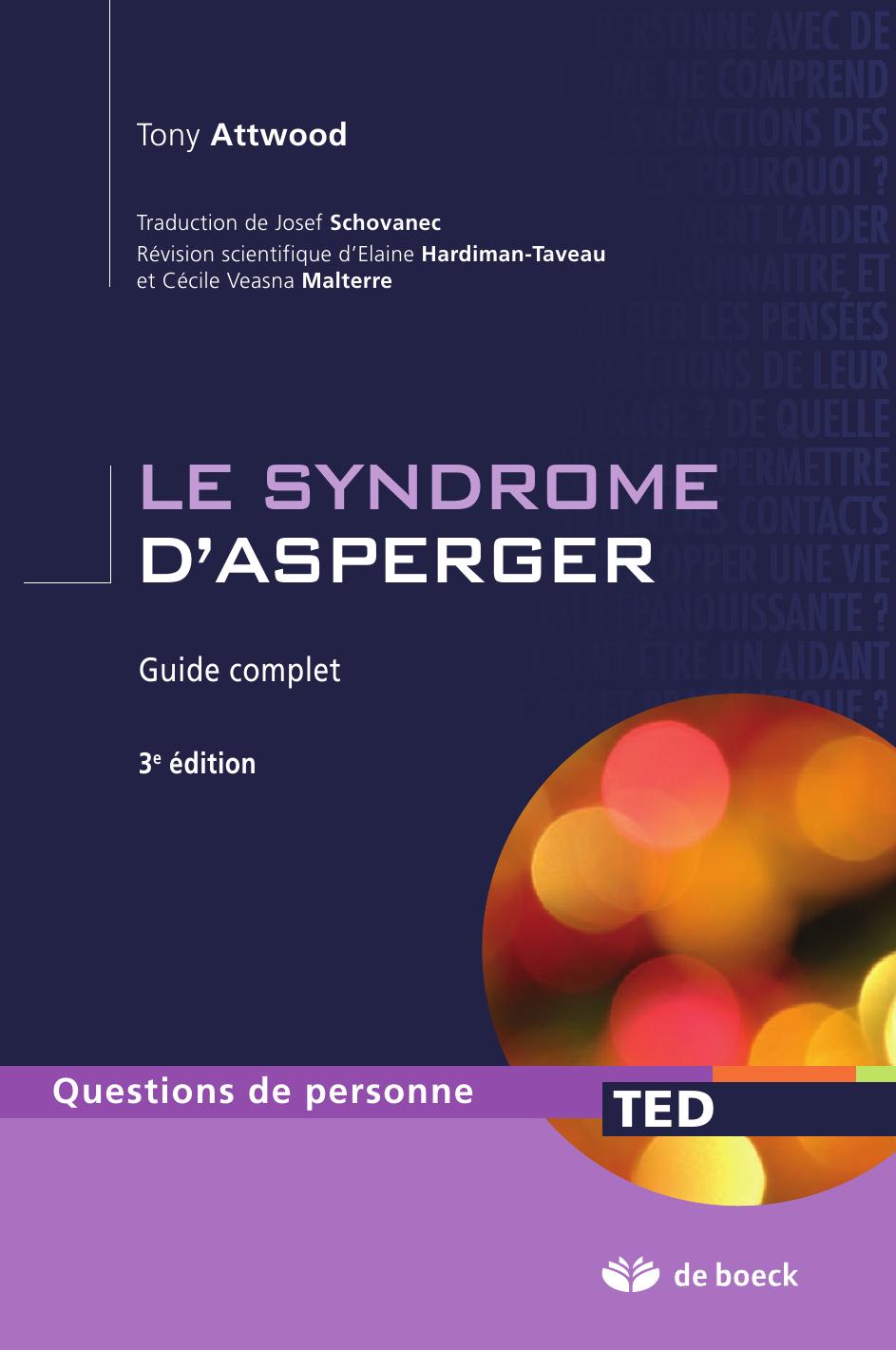 Le syndrome d'Asperger le guide complet