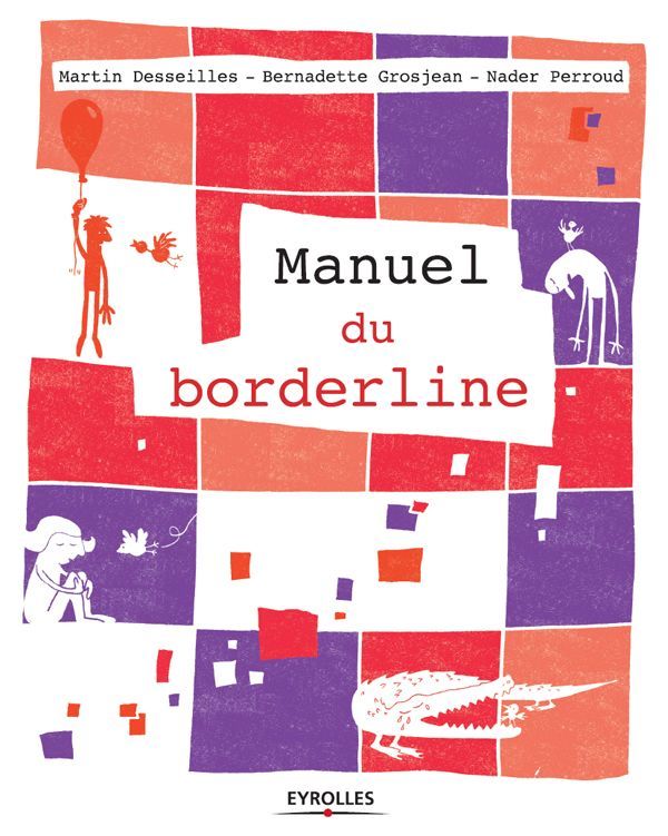 Manuel du borderline (Les manuels de développement personnel) (French Edition)