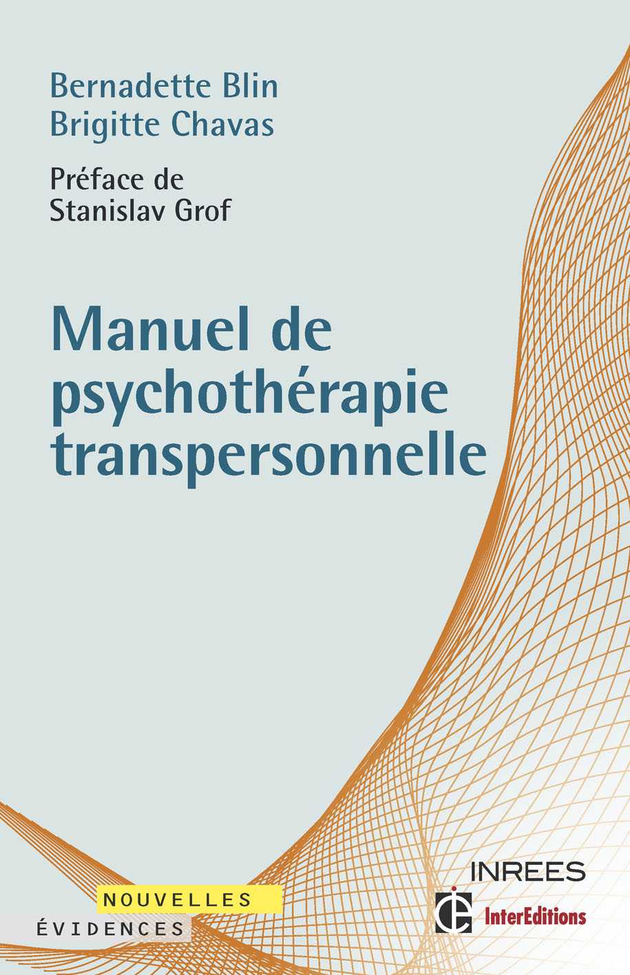 Manuel de psychothérapie transpersonnelle (Nouvelles évidences) (French Edition)