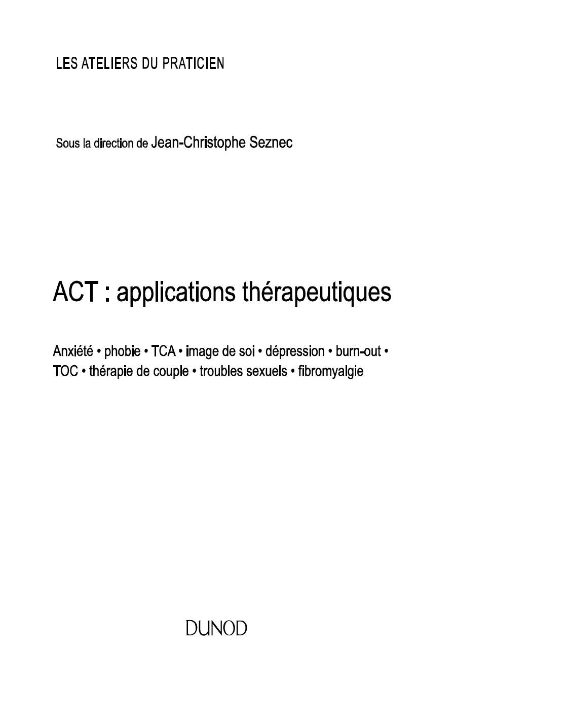 ACT : applications thérapeutiques