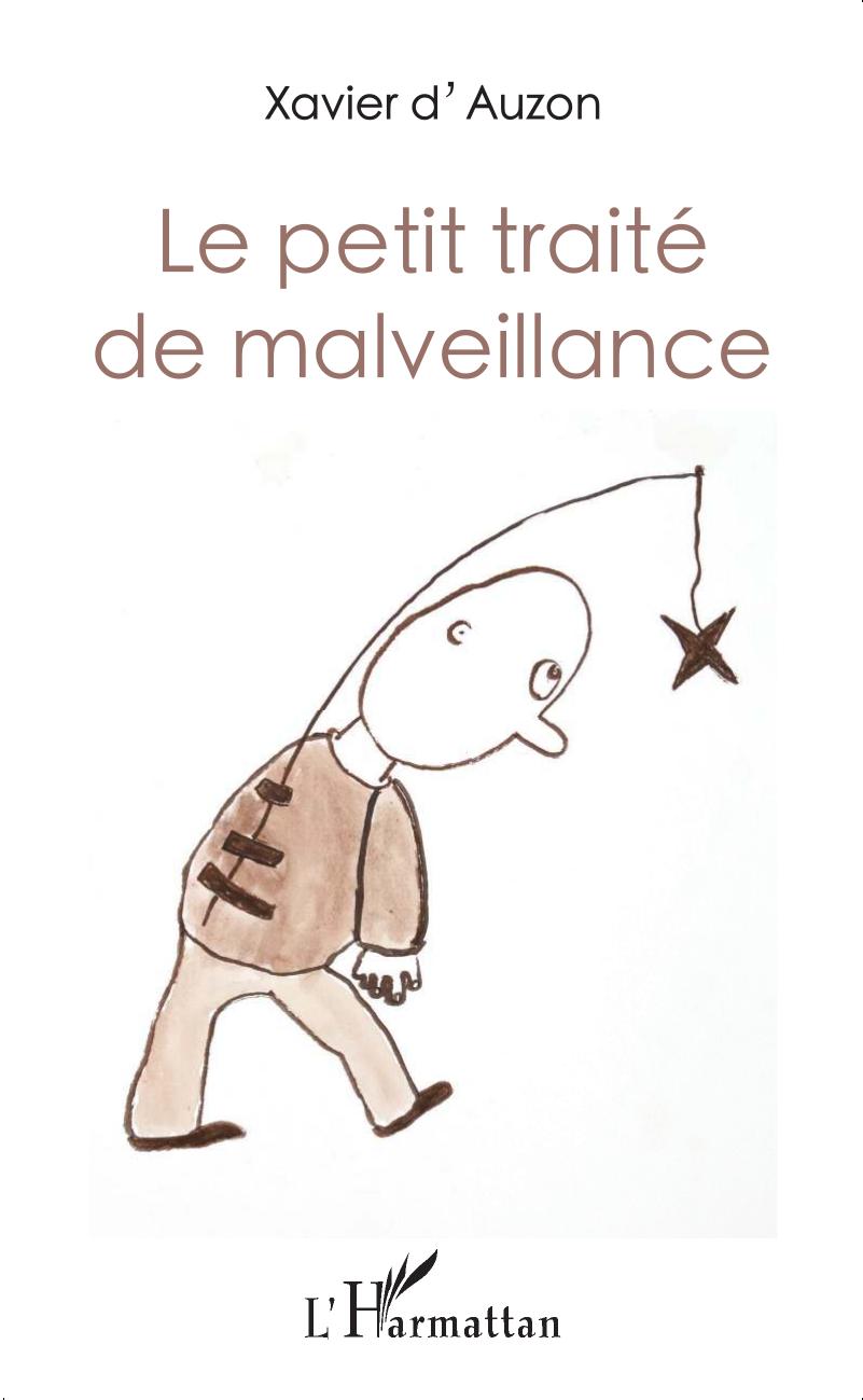 Le petit traite de malveillance