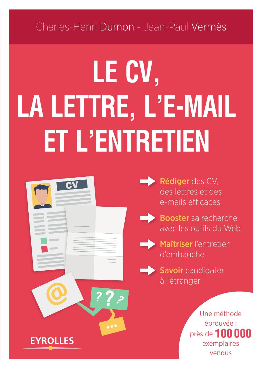 Le CV, la lettre, l'email et l'entretien