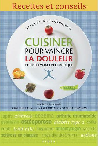 Cuisiner pour vaincre la douleur et l'inflammation chronique