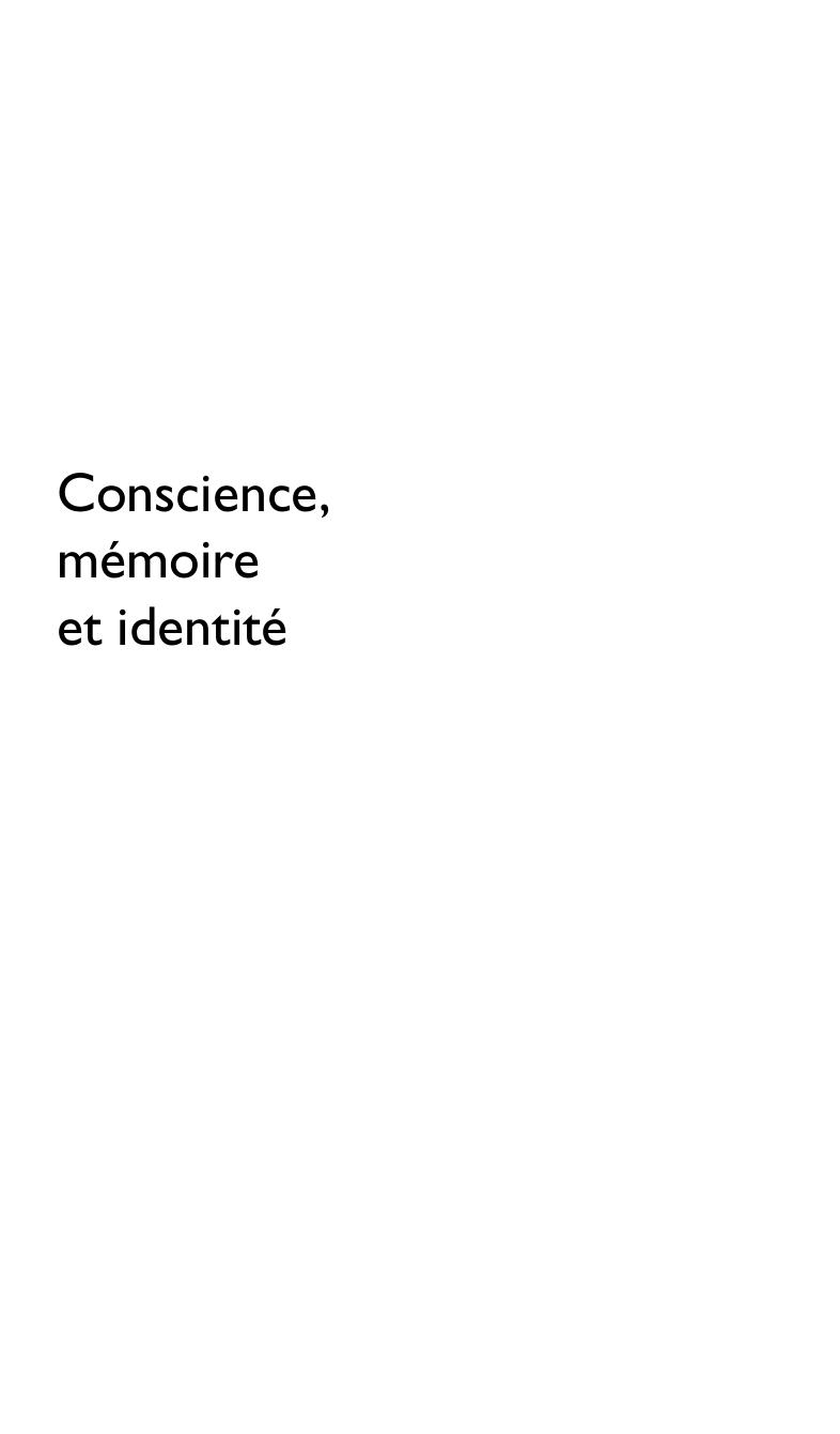 Conscience, mémoire et identité Neuropsychologie des troubles de la mémoire