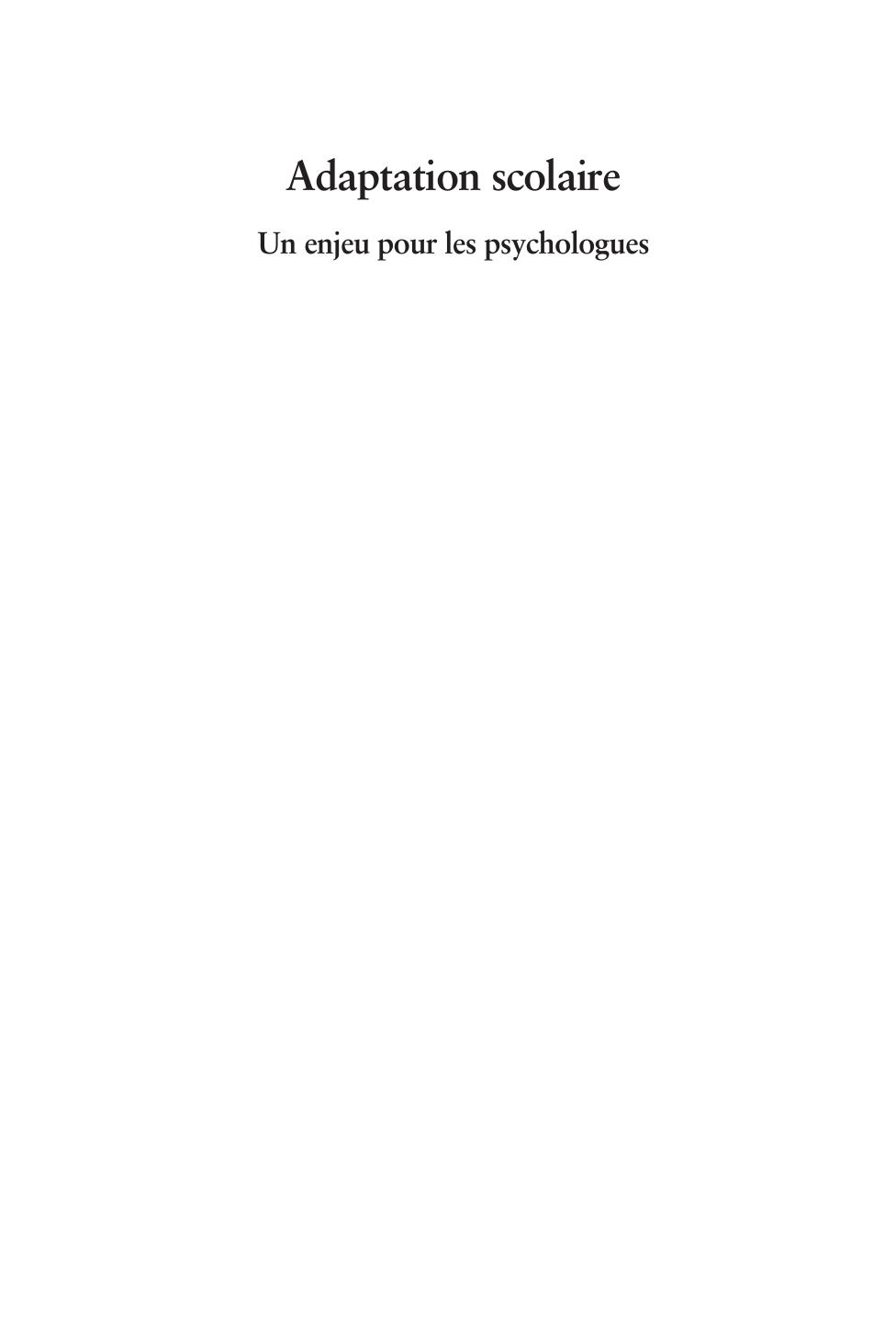 Adaptation scolaire Un enjeu pour les psychologues