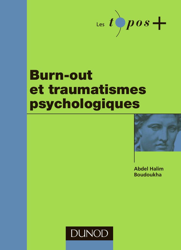 Burn-out et traumatismes psychologiques