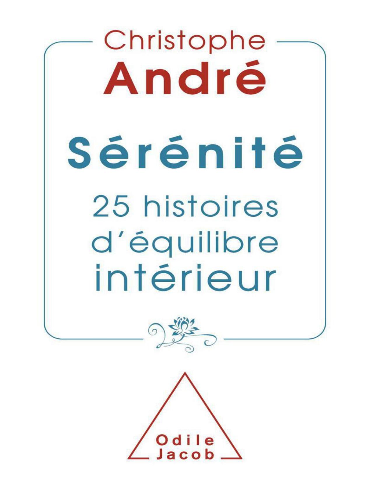 Sérénité: 25 histoires d’équilibre intérieur