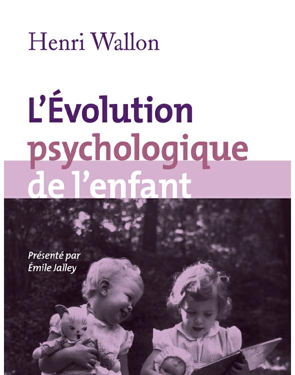 L'évolution psychologique de l'enfant
