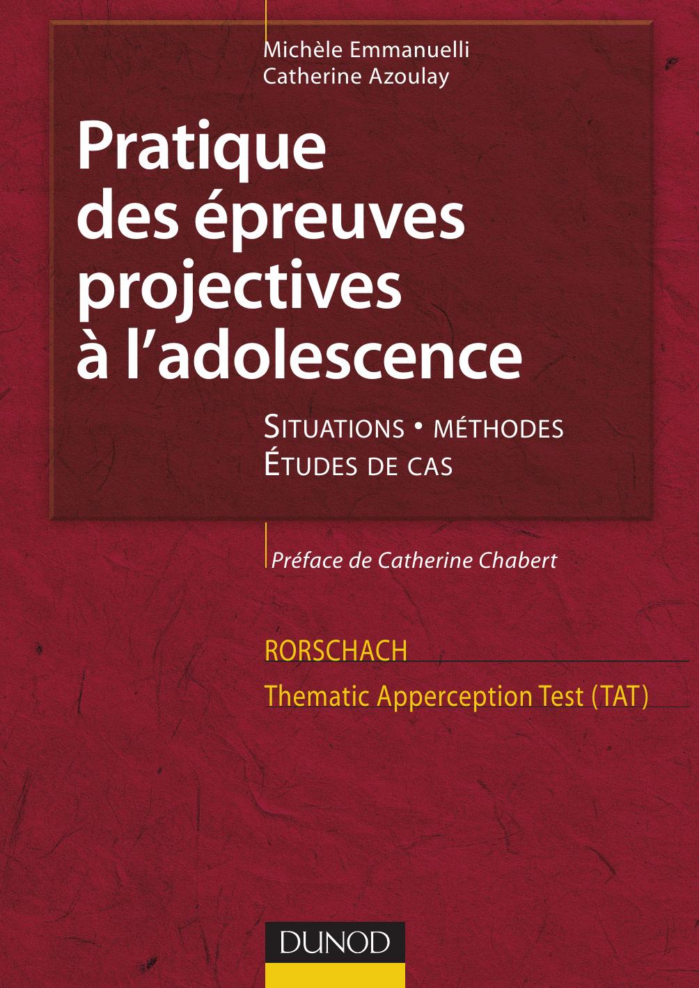 Pratique des épreuves projectives à l'adolescence