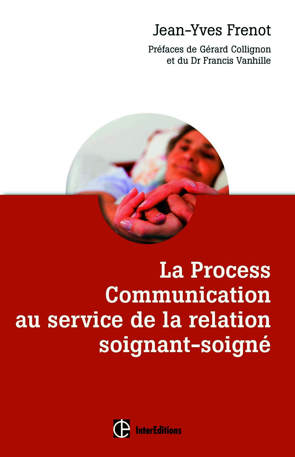 La Process Communication au service de la relation soignant-soigné