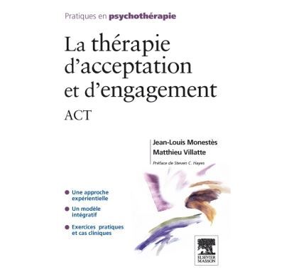 La thérapie d'acceptation et d'engagement ACT