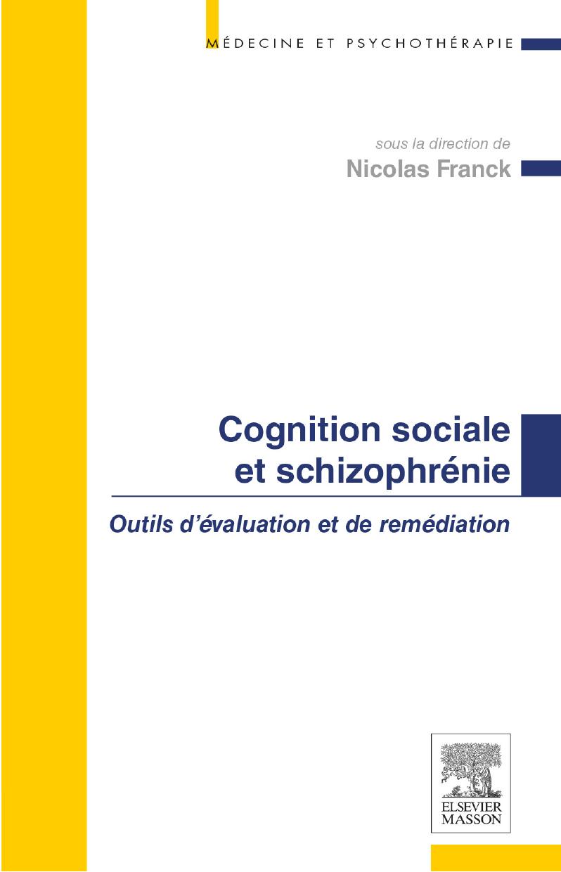 Cognition sociale et schizophrénie - Outils d'évaluation et de remédiation