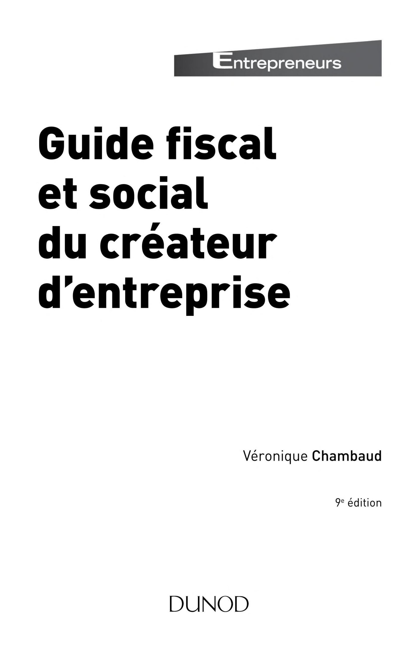 Guide fiscal et social du créateur d'entreprise
