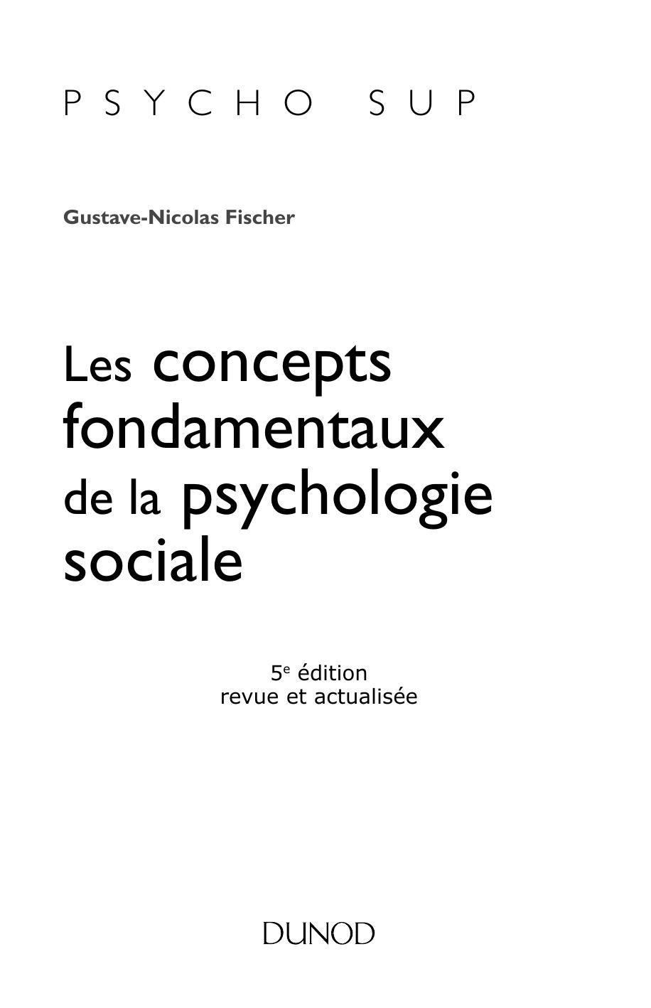 Les concepts fondamentaux de la psychologie sociale - 5e éd