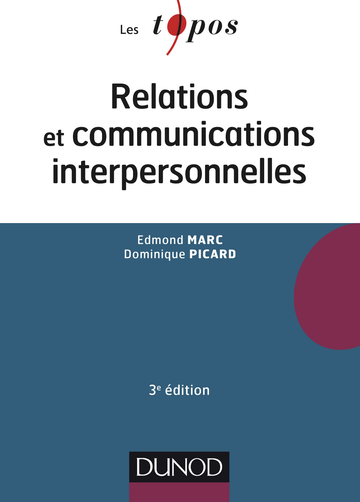Relations et communications interpersonnelles - 3e éd