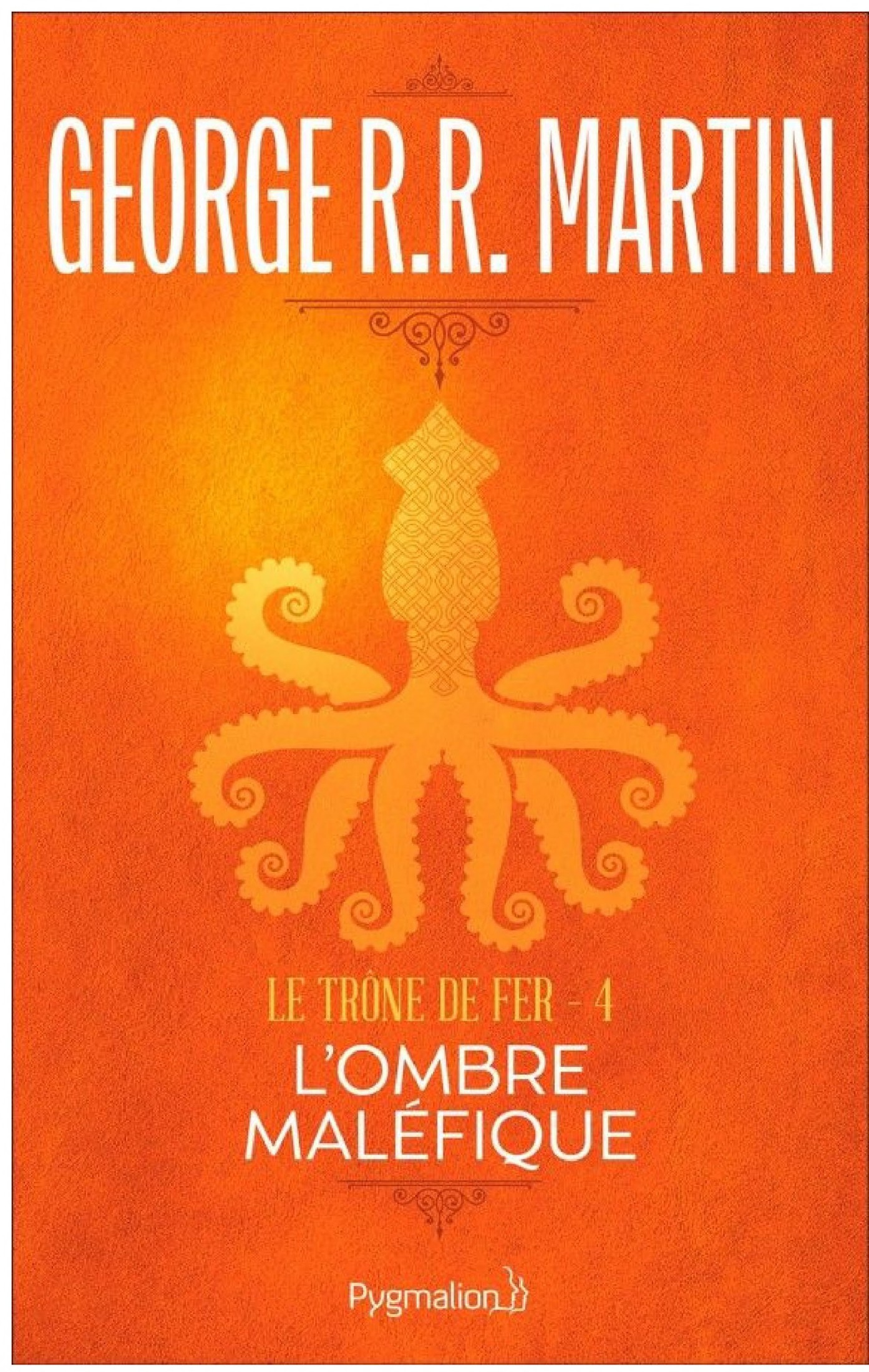 Le Trône de Fer (Tome 4) - L'ombre maléfique