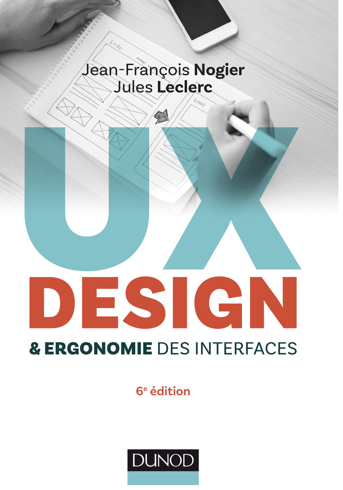 UX Design et ergonomie des interfaces - 6e éd.