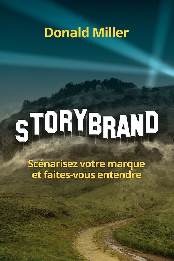 StoryBrand (VILLAGE MONDIAL) (French Edition)