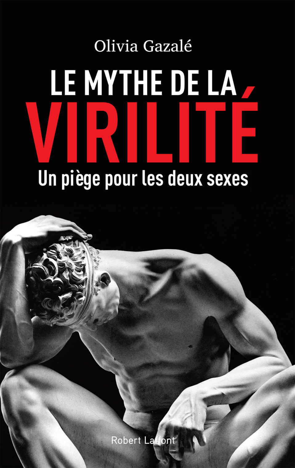 Le Mythe de la virilité (French Edition)