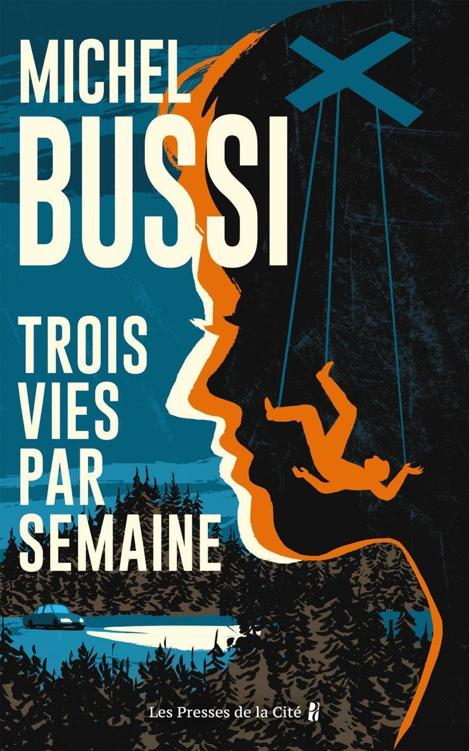 Trois vies par semaine