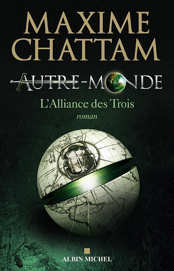 Autre-monde - Tome 1 : Alliance des Trois