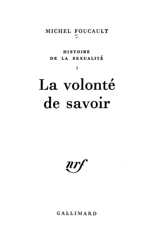 Histoire de la sexualité: La volonté de savoir