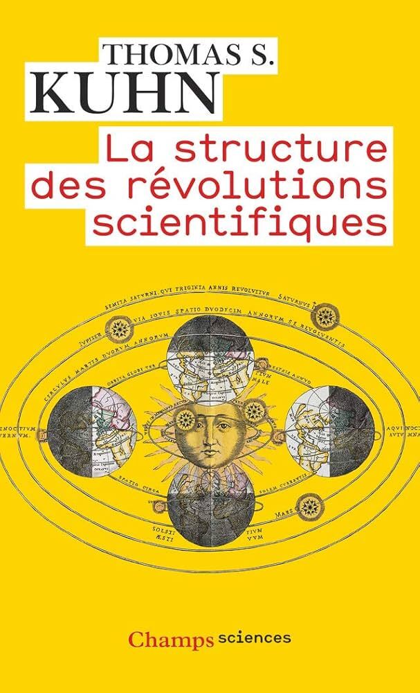 La structure des révolutions scientifiques
