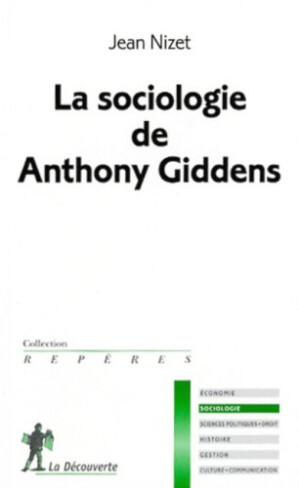 La sociologie de Anthony Giddens