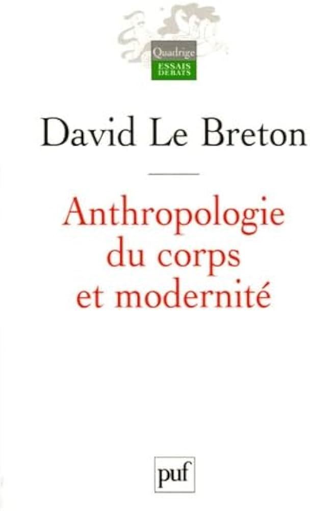 Anthropologie du corps et modernité