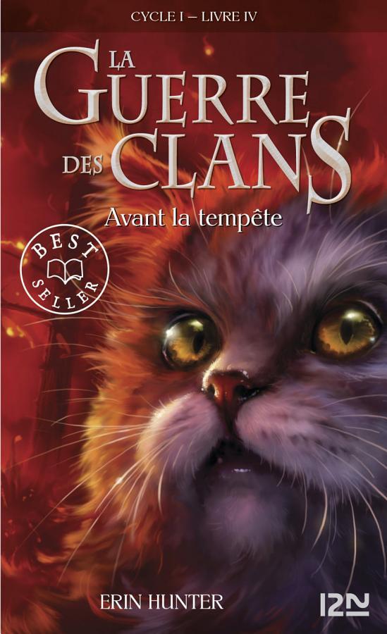 La guerre des Clans - cycle I - tome 4 Avant la tempête
