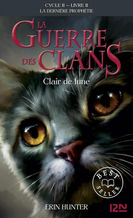 La guerre des Clans cycle II - tome 2 Clair de lune