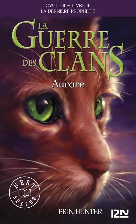 La guerre des Clans cycle II - tome 3 Aurore