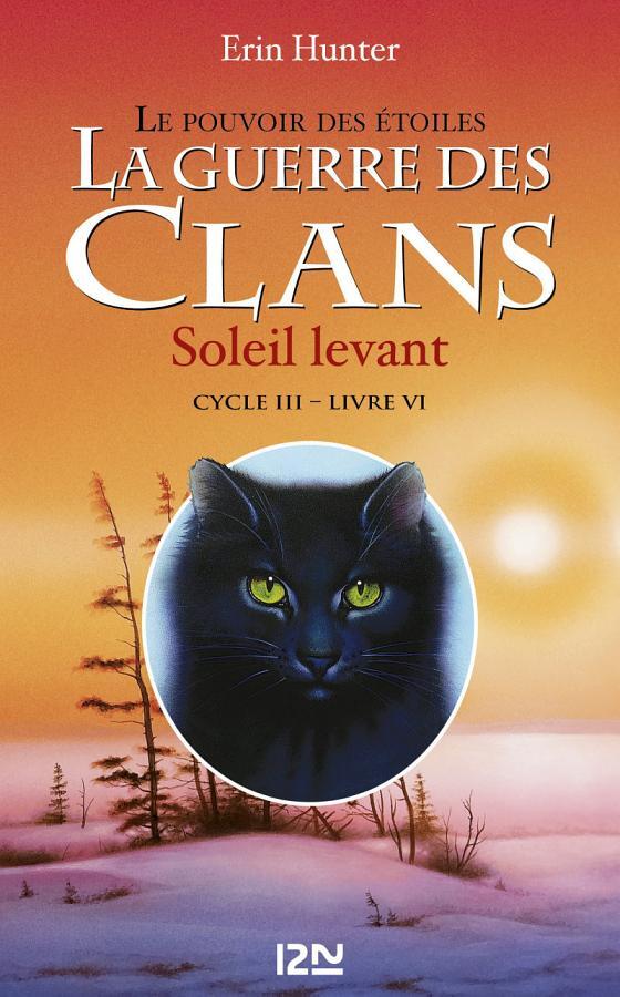 La guerre des Clans cycle III - tome 6 Soleil levant