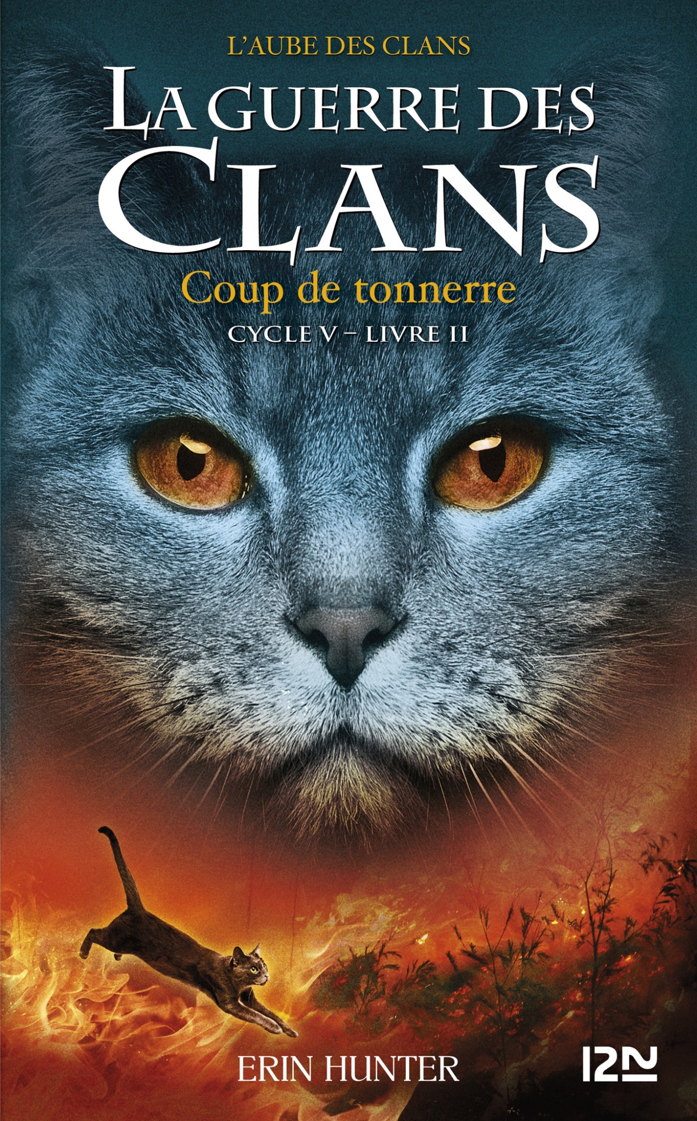 La guerre des Clans cycle V - tome 2 Coup de tonnerre