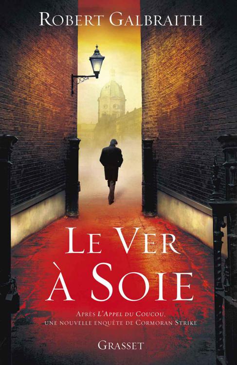 Le ver à soie : roman - traduit de l'anglais par Florianne VIdal (Grand Format) (French Edition)