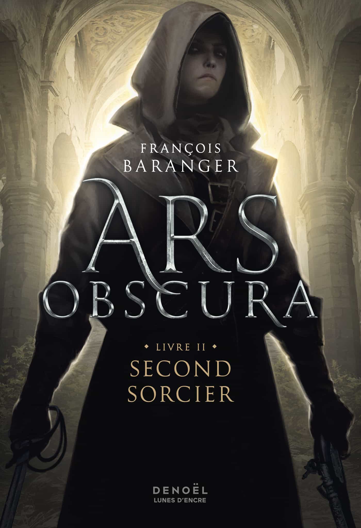 Ars Obscura, tome 2 : Second sorcier