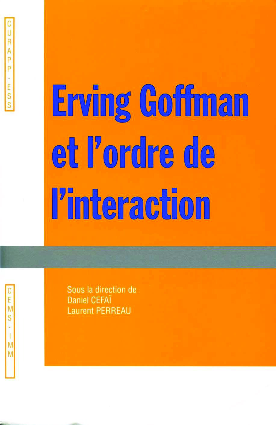 Goffman et l'ordre de l'interaction