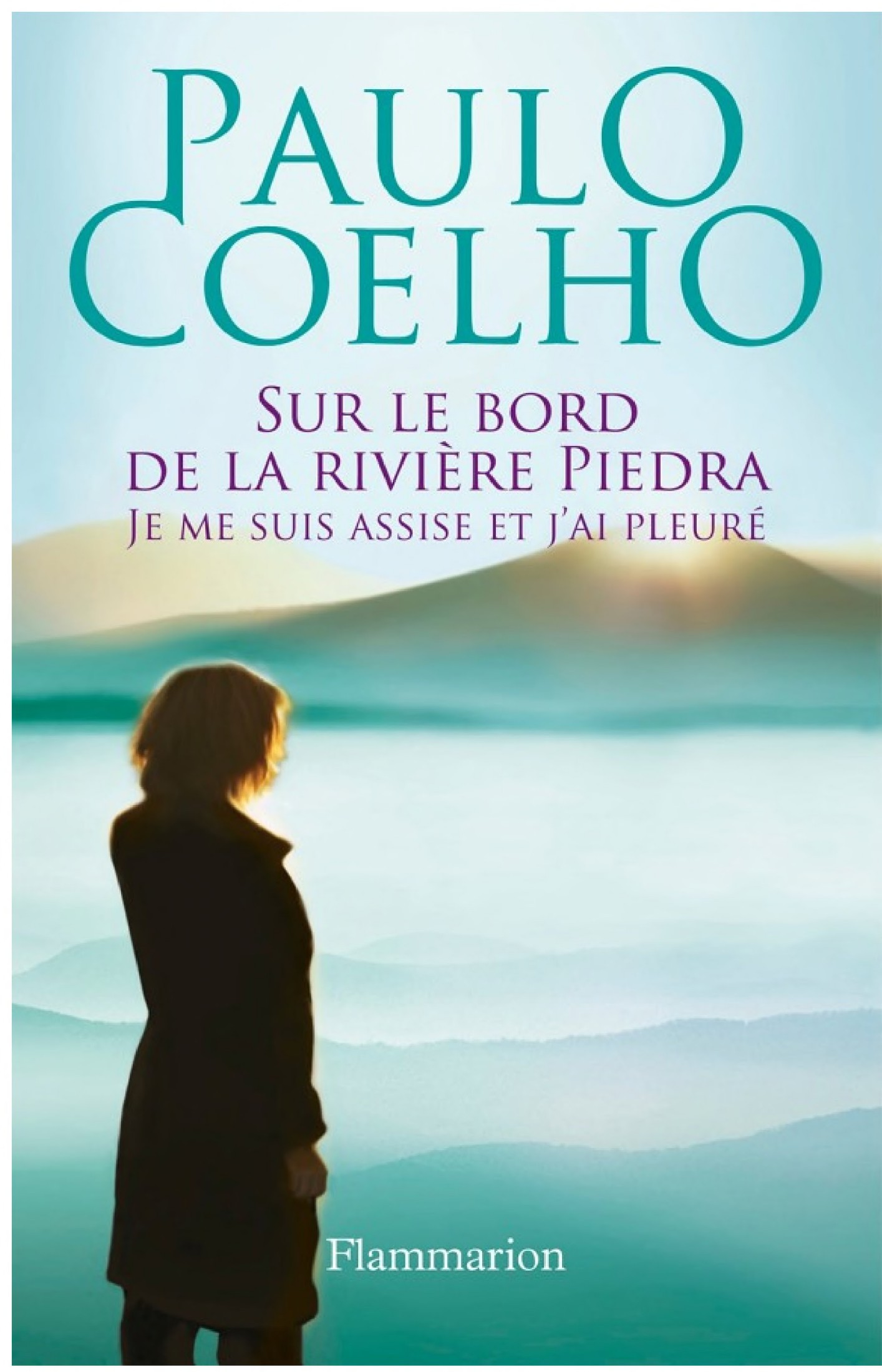 Sur le bord de la rivière Piedra, je me suis assise et j'ai pleuré